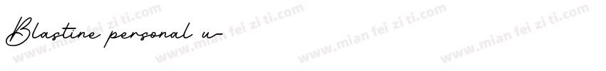 Blastine personal u字体转换